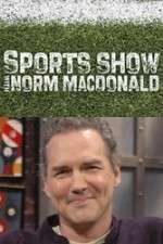 Watch Sports Show with Norm Macdonald Soap2day